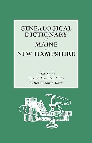 Seller image for Genealogical Dictionary of Maine & New Hampshire for sale by moluna
