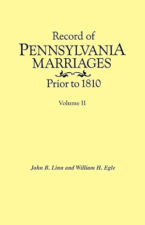 Bild des Verkufers fr Record of Pennsylvania Marriages Prior to 1810. In Two Volumes. Volume II zum Verkauf von moluna