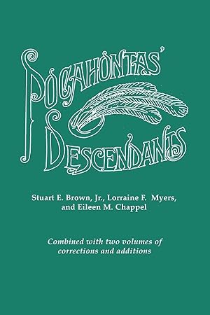 Seller image for Pocahontas Descendants. a Revision, Enlargement and Extension of the List as Set Out by Wyndham Robertson in His Book Pocahontas and Her Descendants for sale by moluna
