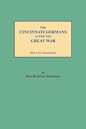 Immagine del venditore per The Cincinnati Germans After the Great War venduto da moluna