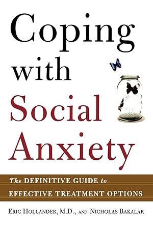 Image du vendeur pour Coping with Social Anxiety: The Definitive Guide to Effective Treatment Options mis en vente par moluna