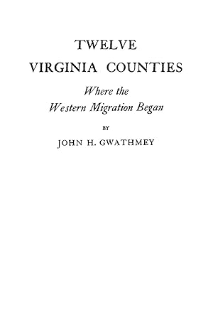 Bild des Verkufers fr Twelve Virginia Counties zum Verkauf von moluna