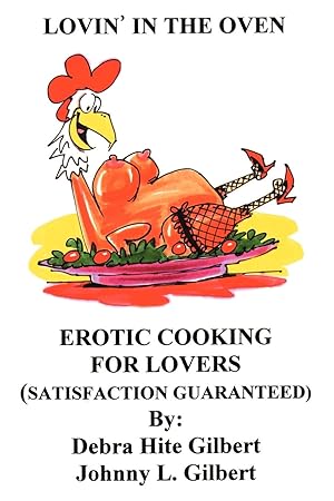Seller image for Lovin in the Oven: Erotic Cooking for Lovers for sale by moluna