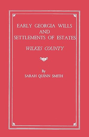 Seller image for Early Georgia Wills and Settlements of Estates for sale by moluna