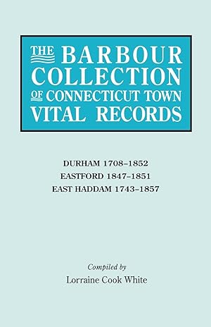 Imagen del vendedor de The Barbour Collection of Connecticut Town Vital Records. Volume 9 a la venta por moluna