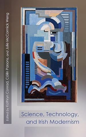Seller image for Science, Technology, and Irish Modernism for sale by moluna