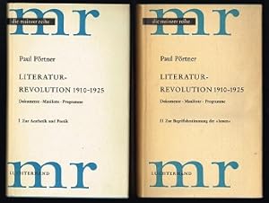 Literatur-Revolution 1910-1925: Dokumente, Manifeste, Programme (2 Bände): Band I: Zur Aesthetik ...