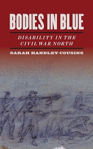 Bild des Verkufers fr Bodies in Blue: Disability in the Civil War North zum Verkauf von moluna
