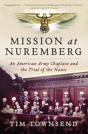 Seller image for Mission at Nuremberg: An American Army Chaplain and the Trial of the Nazis for sale by moluna