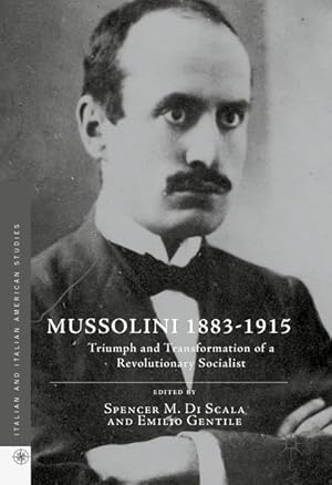 Bild des Verkufers fr Mussolini 1883-1915 zum Verkauf von moluna