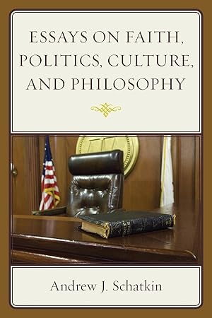Seller image for Essays on Faith, Politics, Culture, and Philosophy for sale by moluna