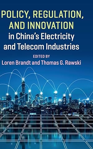Seller image for Policy, Regulation and Innovation in China\ s Electricity and Telecom Industries for sale by moluna