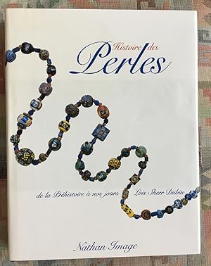 Image du vendeur pour Histoire des Perles de la Prehistoire a Nos Jours mis en vente par BBB-Internetbuchantiquariat