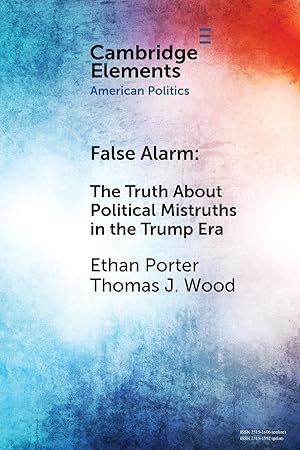 Imagen del vendedor de False Alarm: The Truth about Political Mistruths in the Trump Era a la venta por moluna