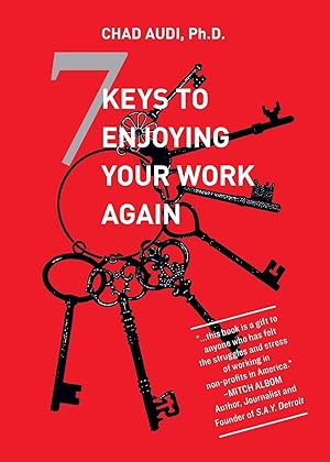 Image du vendeur pour 7 Keys To Enjoying Your Work Again mis en vente par moluna