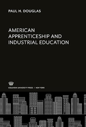 Bild des Verkufers fr American Apprenticeship and Industrial Education zum Verkauf von moluna