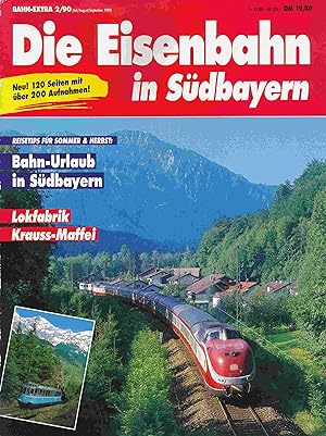 Bahn-Extra 2 /90 : Die Eisenbahn in München und Südbayern. Die Geschichte des Schienenverkehrs.