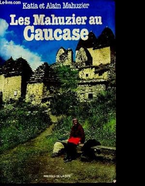 Seller image for Les Mahuziers au Caucase for sale by Le-Livre