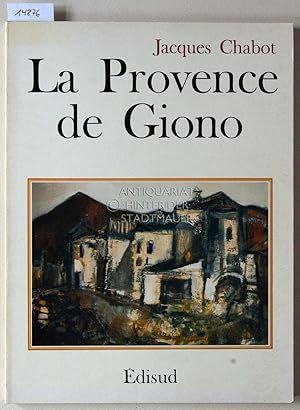La Provence de Giono.