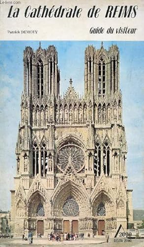 Image du vendeur pour La Cathdrale de Reims - Guide du visiteur. mis en vente par Le-Livre