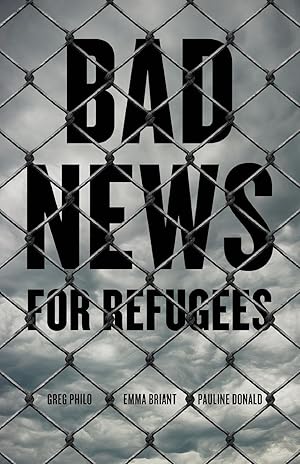 Seller image for Bad News for Refugees for sale by moluna