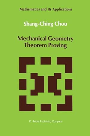 Immagine del venditore per Mechanical Geometry Theorem Proving venduto da moluna