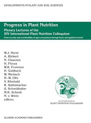 Imagen del vendedor de Progress in Plant Nutrition: Plenary Lectures of the XIV International Plant Nutrition Colloquium a la venta por moluna