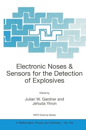 Imagen del vendedor de Electronic Noses & Sensors for the Detection of Explosives a la venta por moluna