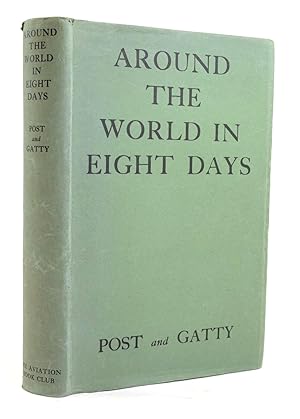 Immagine del venditore per AROUND THE WORLD IN EIGHT DAYS: THE FLIGHT OF THE WINNIE MAE venduto da Stella & Rose's Books, PBFA