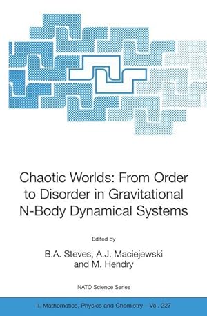 Seller image for Chaotic Worlds: from Order to Disorder in Gravitational N-Body Dynamical Systems for sale by moluna