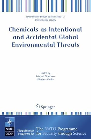 Seller image for Chemicals as Intentional and Accidental Global Environmental Threats for sale by moluna