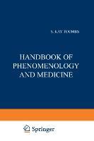 Image du vendeur pour Handbook of Phenomenology and Medicine mis en vente par moluna