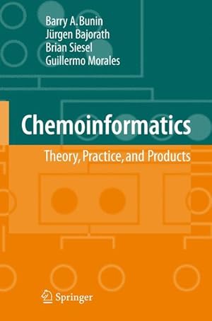 Image du vendeur pour Chemoinformatics: Theory, Practice, & Products mis en vente par moluna