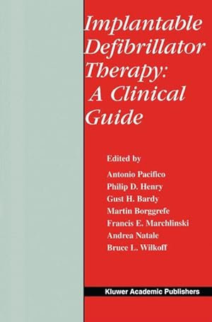 Bild des Verkufers fr Implantable Defibrillator Therapy: A Clinical Guide zum Verkauf von moluna