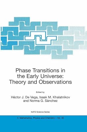 Image du vendeur pour Phase Transitions in the Early Universe: Theory and Observations mis en vente par moluna