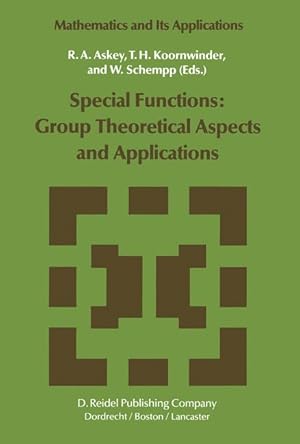 Bild des Verkufers fr Special Functions: Group Theoretical Aspects and Applications zum Verkauf von moluna