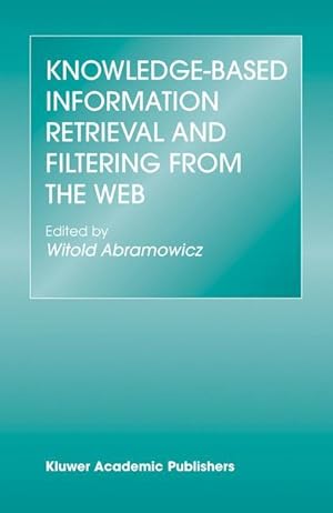 Imagen del vendedor de Knowledge-Based Information Retrieval and Filtering from the Web a la venta por moluna