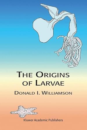 Seller image for The Origins of Larvae for sale by moluna