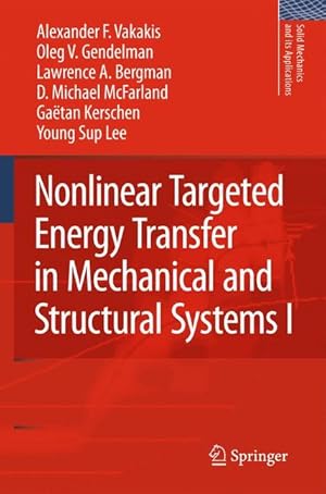 Bild des Verkufers fr Nonlinear Targeted Energy Transfer in Mechanical and Structural Systems zum Verkauf von moluna