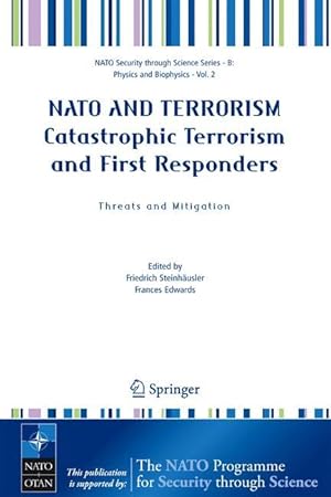 Immagine del venditore per NATO AND TERRORISM Catastrophic Terrorism and First Responders: Threats and Mitigation venduto da moluna