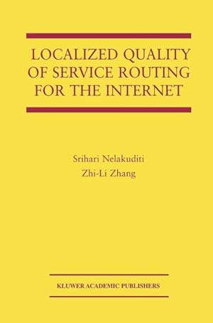 Immagine del venditore per Localized Quality of Service Routing for the Internet venduto da moluna