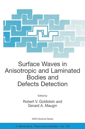 Image du vendeur pour Surface Waves in Anisotropic and Laminated Bodies and Defects Detection mis en vente par moluna