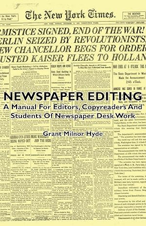 Imagen del vendedor de Newspaper Editing - A Manual for Editors, Copyreaders and Students of Newspaper Desk Work a la venta por moluna