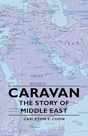 Bild des Verkufers fr Caravan - The Story of Middle East zum Verkauf von moluna