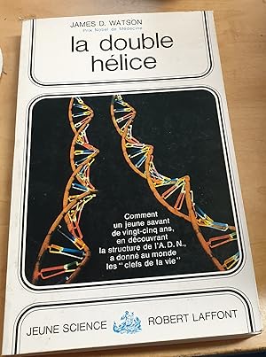 Imagen del vendedor de La double hlice. Ou comment fut dcouverte la structure de l'ADN. Traduit de l'amrican par Henriette Jol a la venta por Outlet Ex Libris