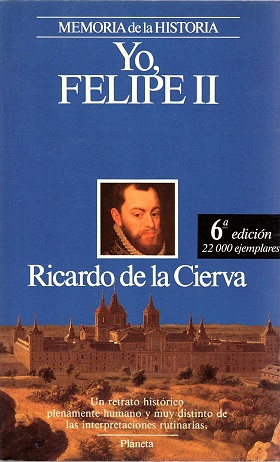 Imagen del vendedor de YO, FELIPE II a la venta por ALZOFORA LIBROS