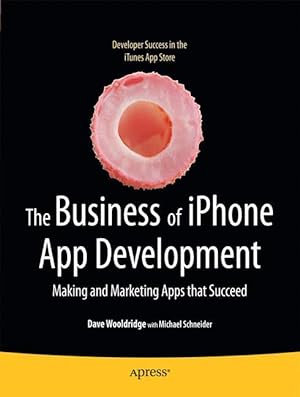 Seller image for The Business of iPhone App Development for sale by moluna