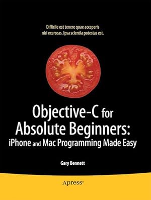 Seller image for Objective-C for Absolute Beginners for sale by moluna