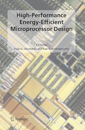 Seller image for High-Performance Energy-Efficient Microprocessor Design for sale by moluna