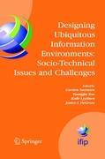 Bild des Verkufers fr Designing Ubiquitous Information Environments: Socio-Technical Issues and Challenges zum Verkauf von moluna